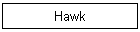 Hawk